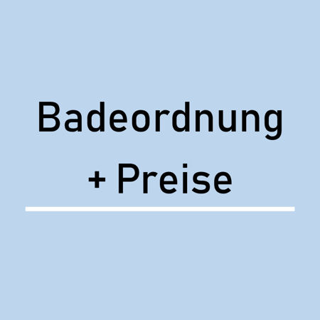 Bild für Kategorie Badeordnung und Preise
